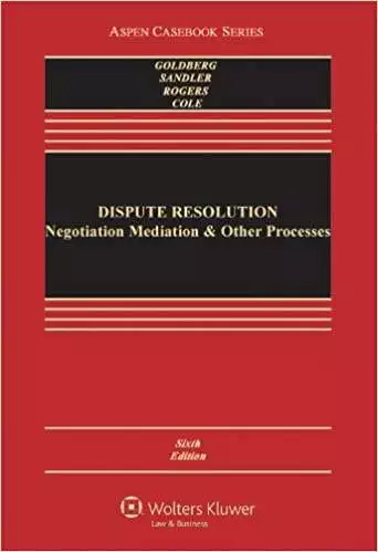 Dispute Resolution: Negotiation, Mediation and Other Processes (6th Edition) - eBook