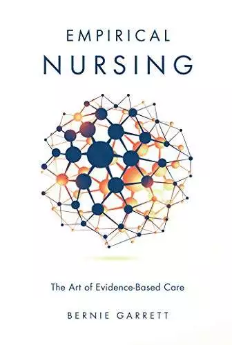 Empirical Nursing: The Art of Evidence-Based Care - eBook