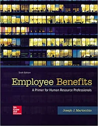 Employee Benefits (6th Edition) - eBook