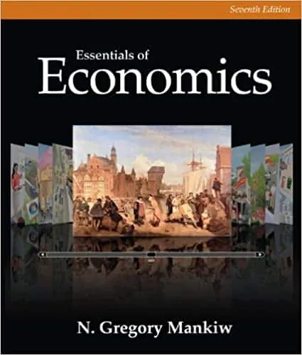 Essentials of Economics (7th Edition) - eBook