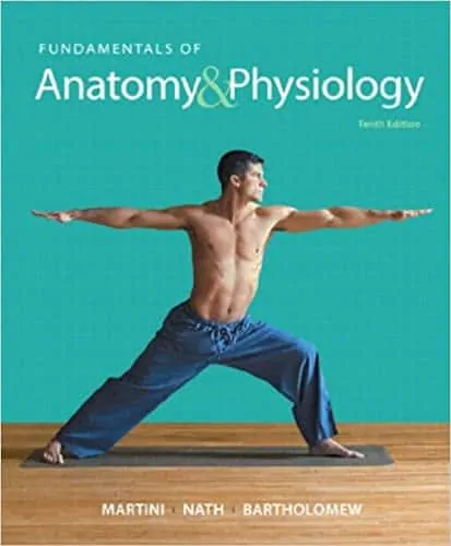 Fundamentals of Anatomy & Physiology (10th Edition) - eBook