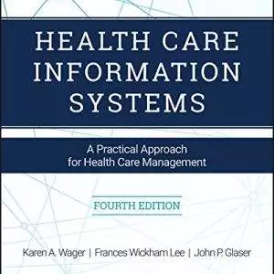 Health Care Information Systems: A Practical Approach for Health Care Management (4th Edition) - eBook