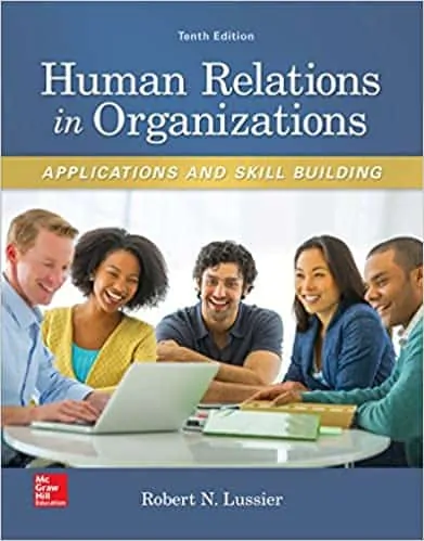 Human Relations in Organizations: Applications and Skill Building (10th Edition) - eBook