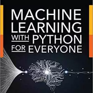 Machine Learning with Python for Everyone - eBook