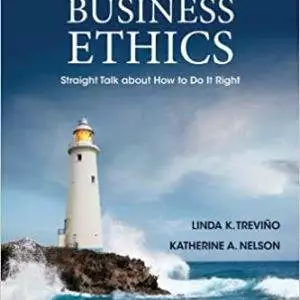 Managing Business Ethics: Straight Talk about How to Do It Right (6th Edition) - eBook