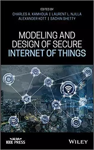 Modeling and Design of Secure Internet of Things - eBook