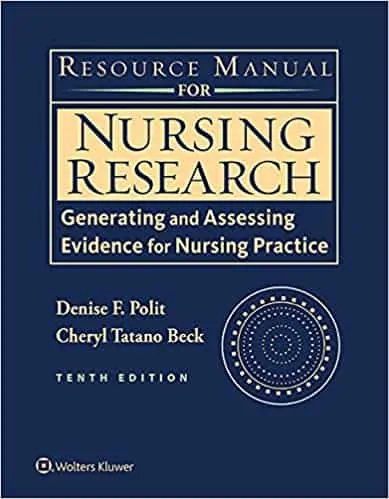 Resource Manual for Nursing Research: Generating and Assessing Evidence for Nursing Practice (10th Edition) - eBook