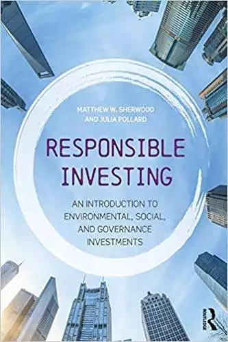 Responsible Investing: An Introduction to Environmental, Social, and Governance Investments - eBook