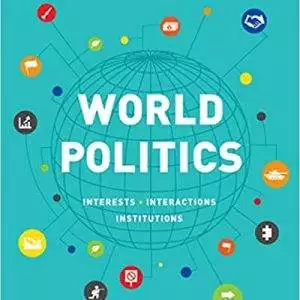 World Politics: Interests, Interactions, Institutions (4th Edition) - eBook