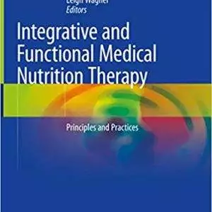 Integrative and Functional Medical Nutrition Therapy: Principles and Practices - eBook