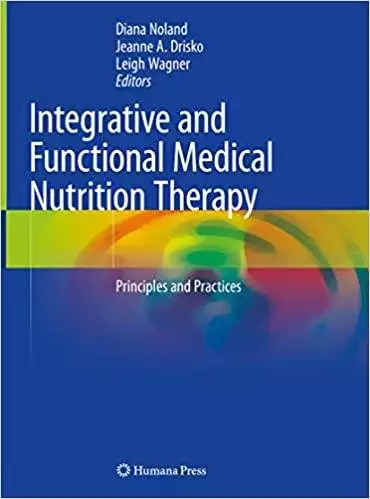 Integrative and Functional Medical Nutrition Therapy: Principles and Practices - eBook