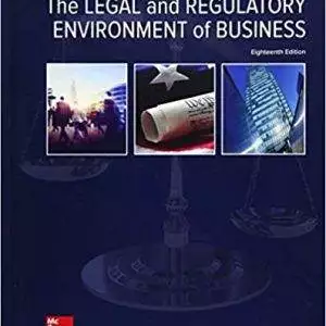 The Legal and Regulatory Environment of Business (18th Edition) - eBook