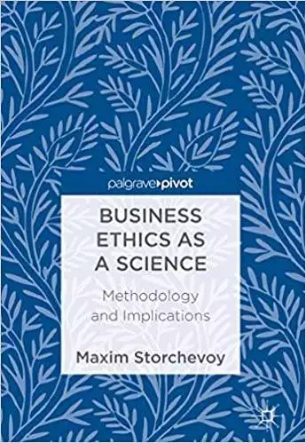 Business Ethics as a Science: Methodology and Implications - eBook