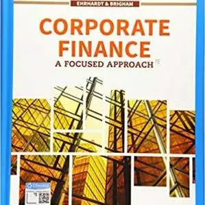 Corporate Finance: A Focused Approach (7th Edition) - eBook