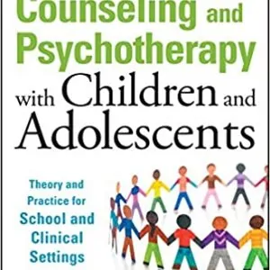 Counseling and Psychotherapy with Children and Adolescents: Theory and Practice for School and Clinical Settings (5th Edition) - eBook