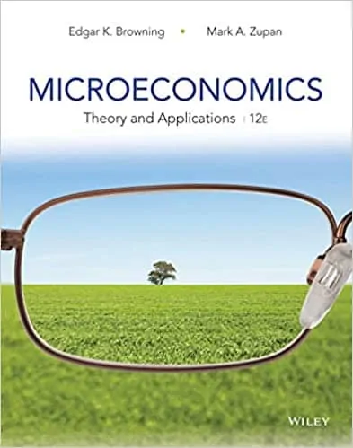 Microeconomics: Theory and Applications (12th Edition) - eBook