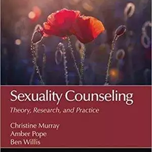 Sexuality Counseling: Theory, Research, and Practice - eBook