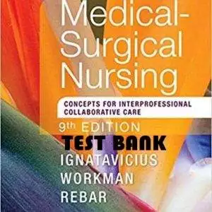 Medical-Surgical-Nursing-Concepts-for-Interprofessional-Collaborative-Care-9e-testbank