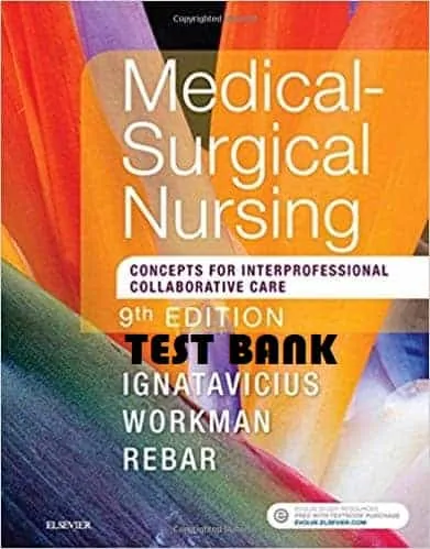 Medical-Surgical-Nursing-Concepts-for-Interprofessional-Collaborative-Care-9e-testbank