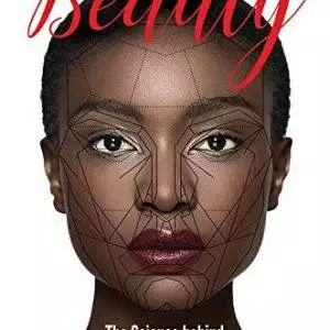 The Biology of Beauty: The Science behind Human Attractiveness - eBook