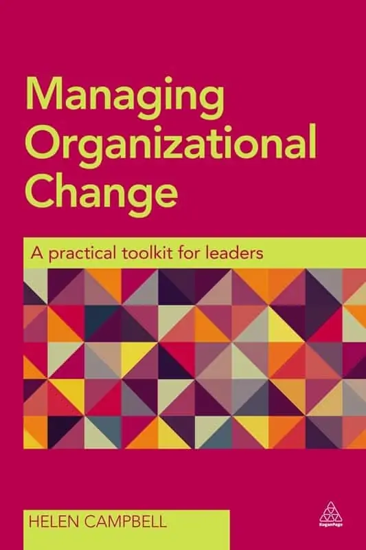 Managing Organizational Change: A Practical Toolkit for Leaders - eBook