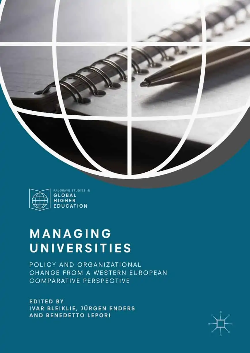 Managing Universities: Policy and Organizational Change from a Western European Comparative Perspective - eBook