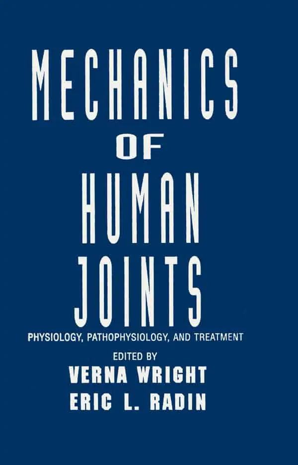 Mechanics of Human Joints: Physiology, Pathophysiology and Treatment - eBook