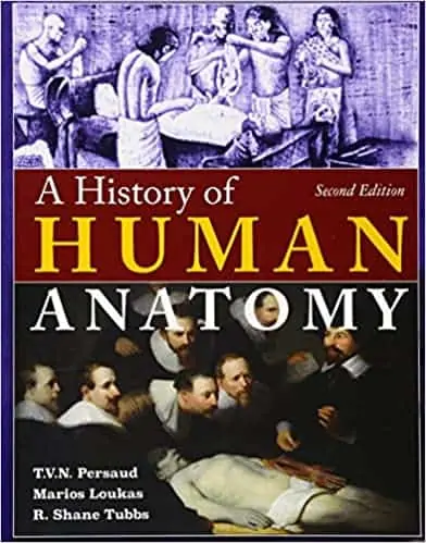 A History of Human Anatomy (2nd Edition) - eBook