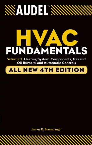 Audel HVAC Fundamentals, Volume 2: Heating System Components, Gas and Oil Burners and Automatic Controls (4th Edition) - eBook