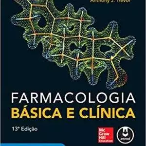 Farmacologia Basica e Clinica (Portuguese Brazilian)-(13ª edição) - eBook