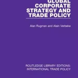 Global Corporate Strategy and Trade Policy - eBook