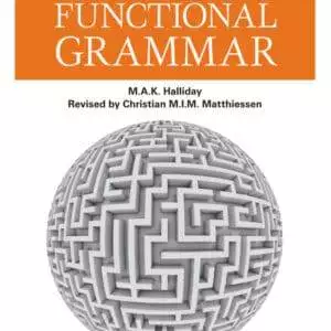 Halliday's Introduction to Functional Grammar (4th Edition) - eBook