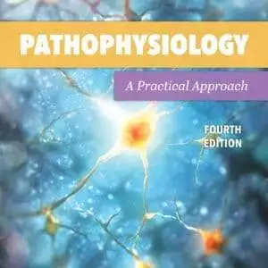 Pathophysiology: A Practical Approach (4th Edition) - eBook