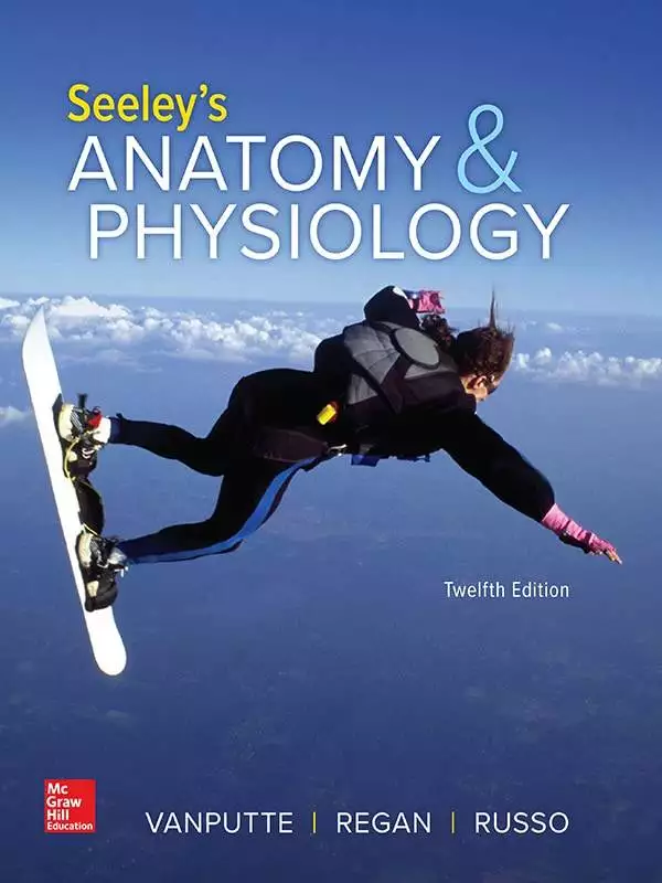 Seeley's Anatomy & Physiology (12th Edition) - eBook