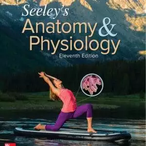 Seeley's Anatomy and Physiology (11th Edition) - eBook