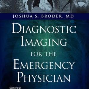 Diagnostic Imaging for the Emergency Physician - eBook