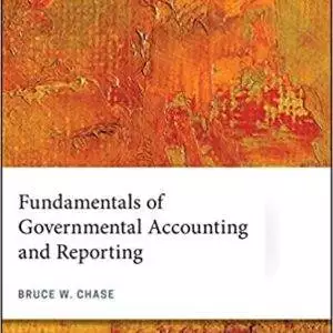 Fundamentals of Governmental Accounting and Reporting - eBook