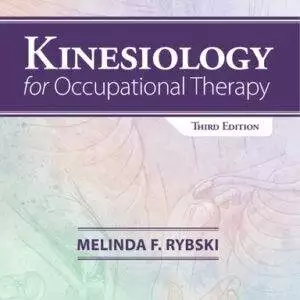 Kinesiology for Occupational Therapy (3rd Edition) - eBook