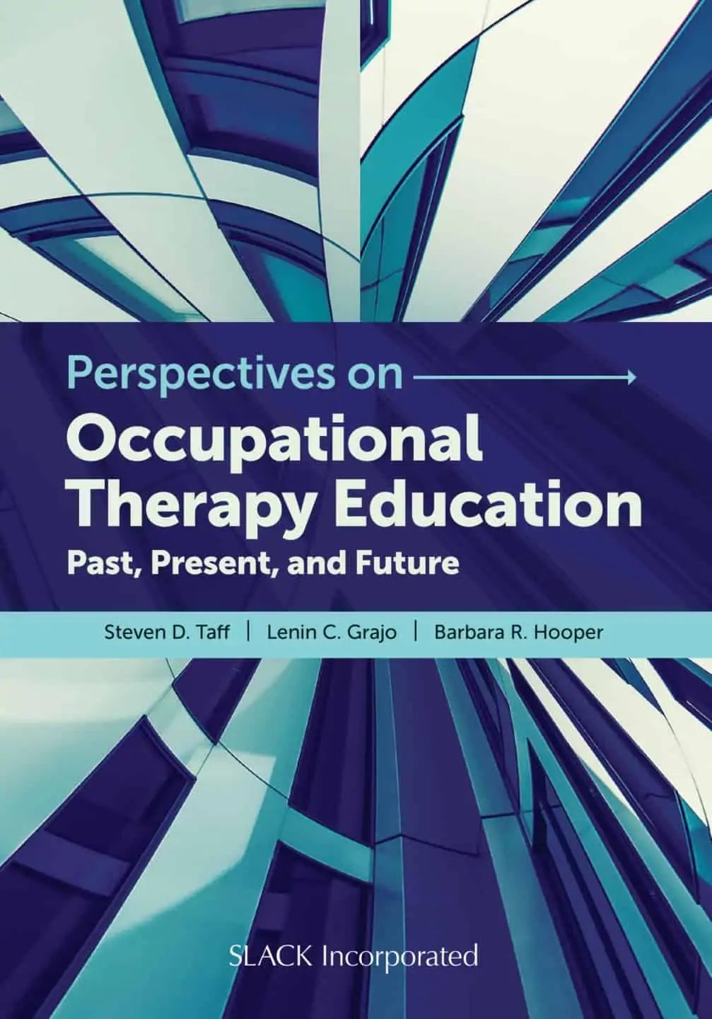 Perspectives in Occupational Therapy Education: Past, Present and Future - eBook