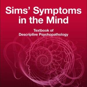 Sims' Symptoms in the Mind: Textbook of Descriptive Psychopathology (6th Edition) - eBook