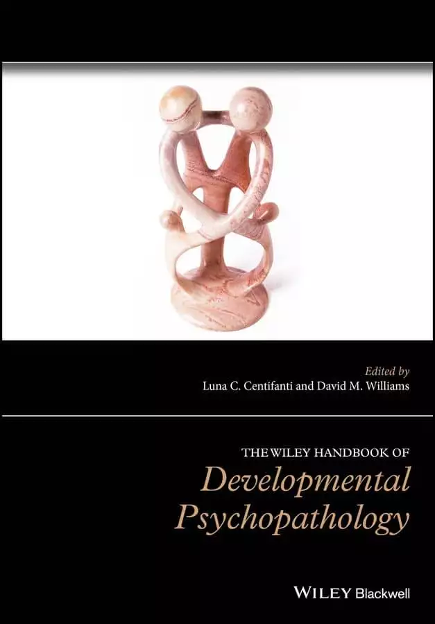 The Wiley Handbook of Developmental Psychopathology - eBook