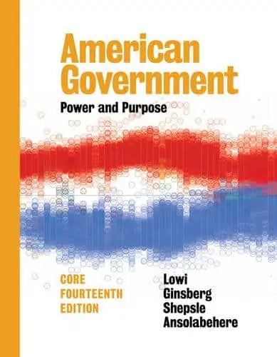 American Government: Power and Purpose (Core 14th Edition) - eBook