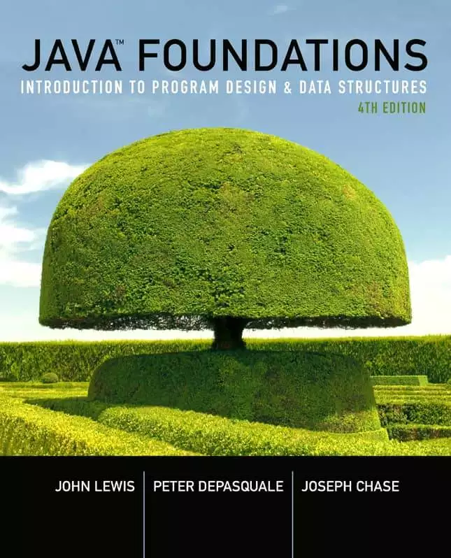 Java Foundations: Introduction to Program Design and Data Structures (4th Edition) - eBook