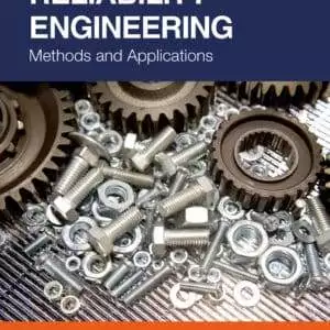 Reliability Engineering: Methods and Applications - eBook