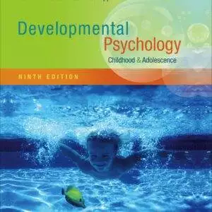 Developmental Psychology: Childhood and Adolescence (9th Edition) - eBook