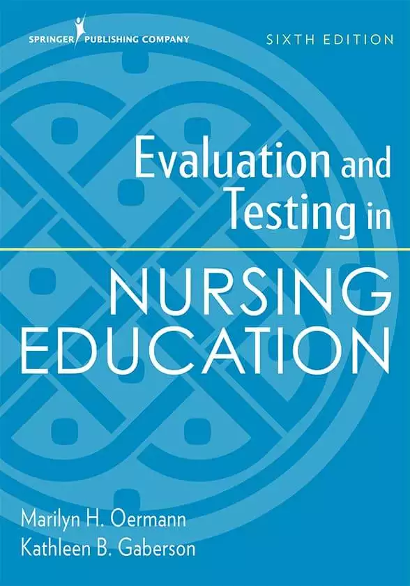 Evaluation and Testing in Nursing Education (6th Edition) - eBook