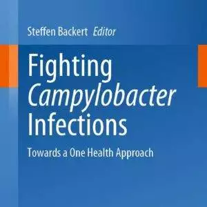 Fighting Campylobacter Infections: Towards a One Health Approach - eBook