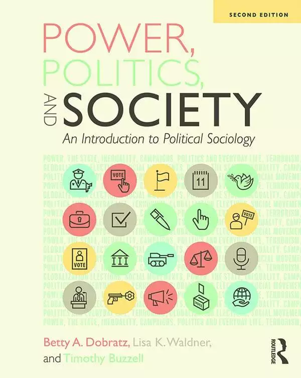 Power, Politics, and Society: An Introduction to Political Sociology (2nd Edition) - eBook