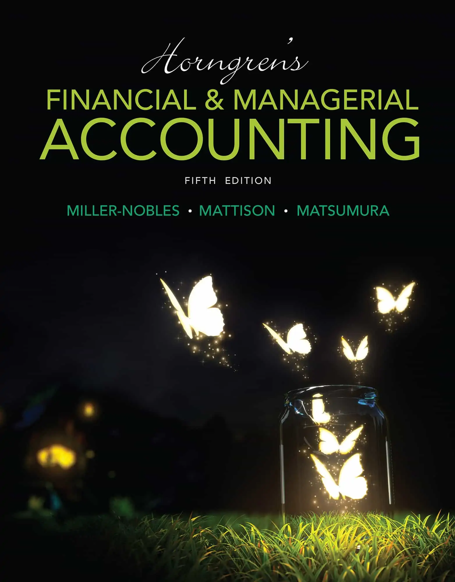 Horngren's Financial and Managerial Accounting, The Financial Chapters (5th Edition) - eBook