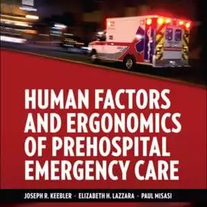 Human Factors and Ergonomics of Prehospital Emergency Care - eBook